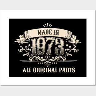 50 Years Old Made In 1973 All Original Parts Posters and Art